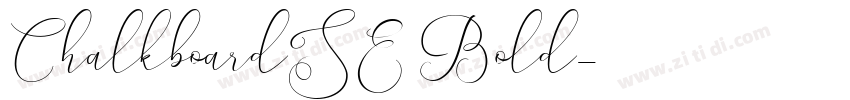 ChalkboardSE Bold字体转换